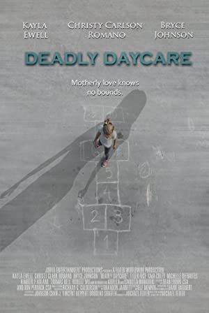 Deadly Daycare (2014) starring Kayla Ewell on DVD on DVD